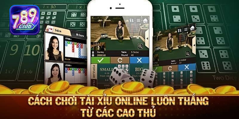 Hướng dẫn cách đánh tài xỉu 789club luôn thắng Hướng dẫn cách đánh tài xỉu 789club luôn thắng